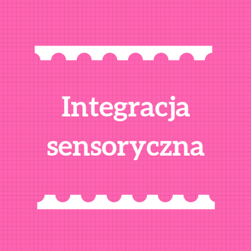 Integracja sensoryczna