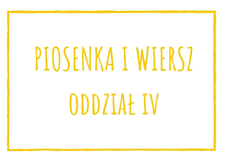 Piosenka i wiersz dla oddziału IV na wrzesień 2023