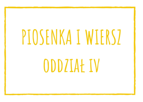 Piosenka i wiersz dla oddziału IV na wrzesień 2023