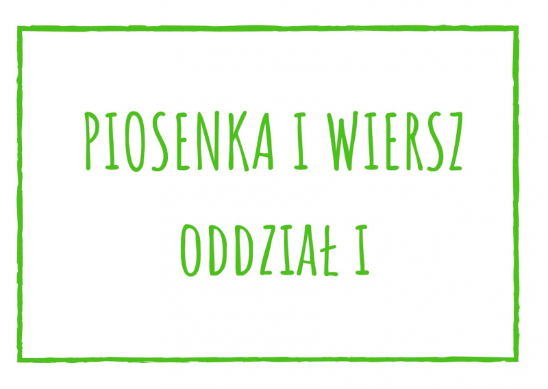 Piosenka i wiersz dla oddziału I na grudzień 2021