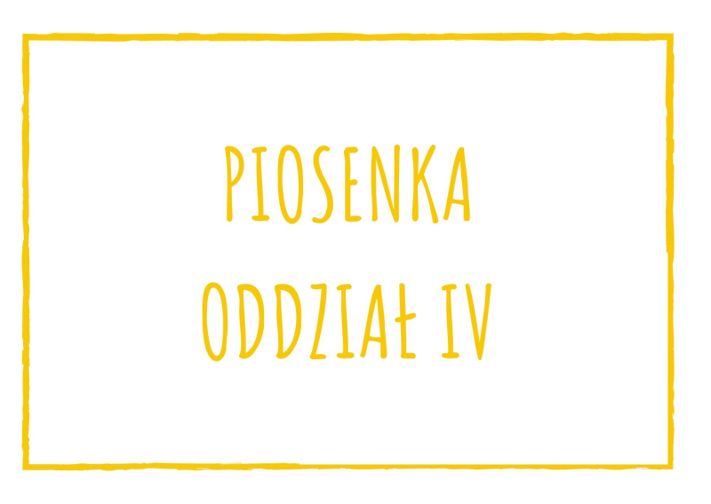 Piosenki dla oddziału IV na listopad 2023