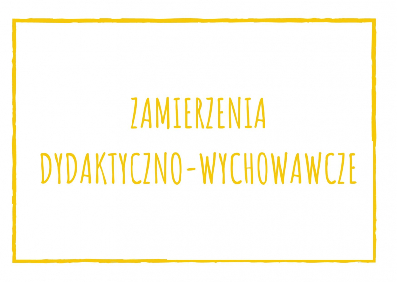 Zamierzenia dydaktyczno-wychowawcze na lipiec 2020