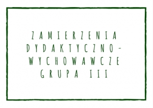 Zamierzenia dydaktyczno-wychowawcze w grupie III na listopad 2017