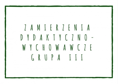 Zamierzenia dydaktyczno-wychowawcze w grupie III na listopad 2017