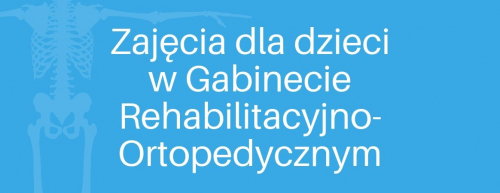 Gabinet Rehabilitacyjno-Ortopedyczny