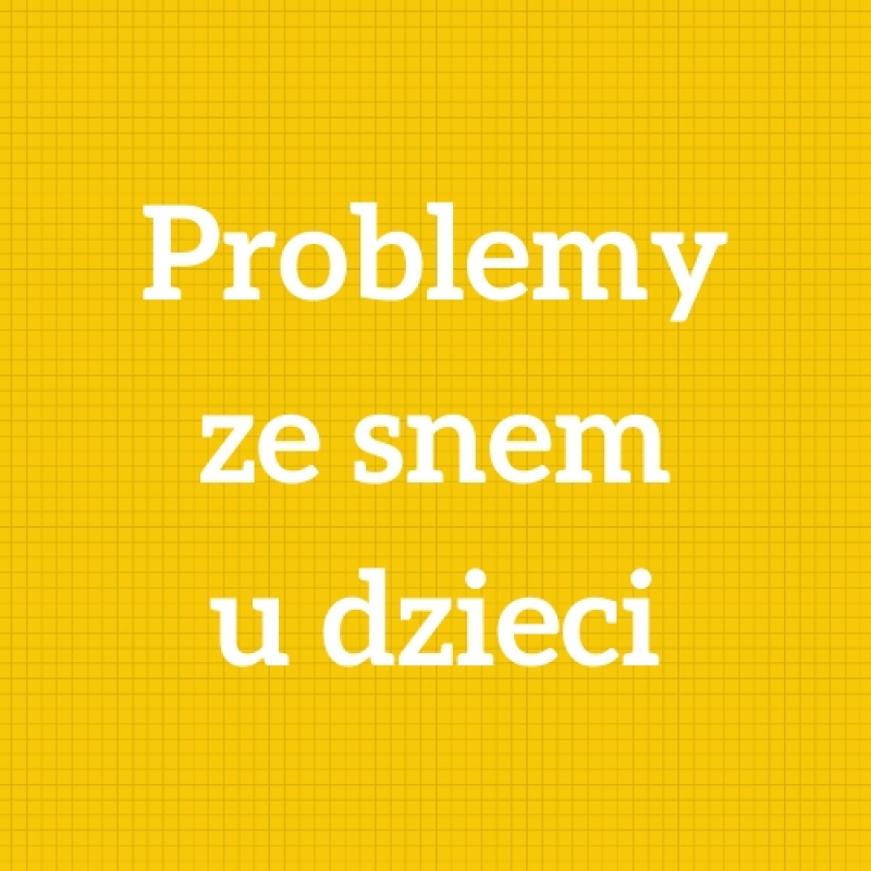 Problemy ze snem u dzieci