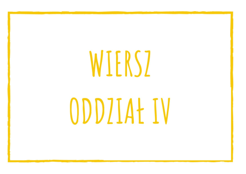 Wiersze dla oddziału IV na kwiecień 2023