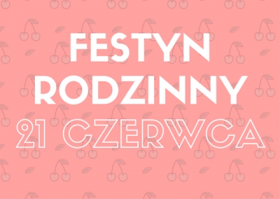 Festyn Rodzinny 21 czerwca 2017