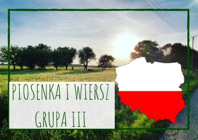 Piosenka i wiersz dla dzieci z grupy III na maj 2019